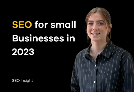 SEO for Small Businesses in 2023